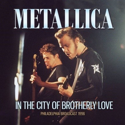 Metallica/In The City Of Brotherly Love [LP]