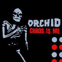 Orchid/Chaos Is Me (Coloured Vinyl) [LP]