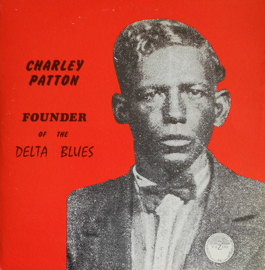 Patton, Charley/Founder of the Delta Blues [LP]