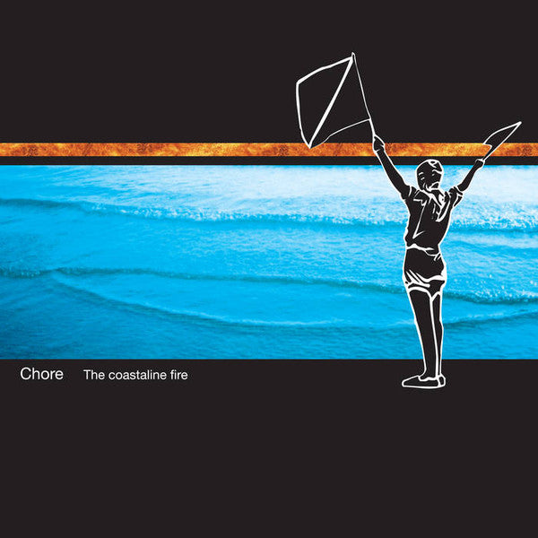 Chore/The Coastaline Fire [LP]