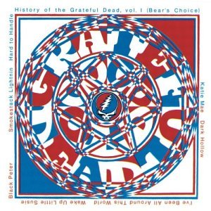 Grateful Dead/Bear's Choice: History Of The Grateful Dead Vol.1 [LP]