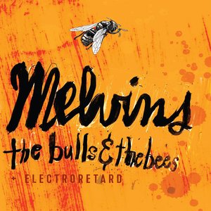 Melvins/The Bulls & The Bees + Electroretard (Yellow Vinyl) [LP]