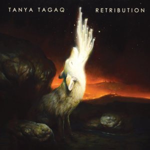 Tagaq, Tanya/Retribution [LP]