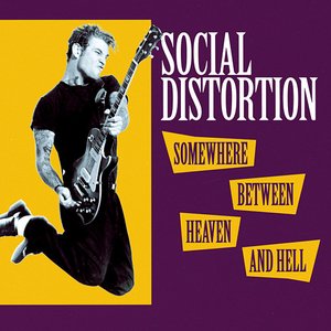Social Distortion/Somewhere Between Heaven And Hell [CD]