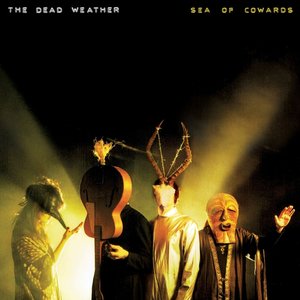 Dead Weather/Sea Of Cowards [LP]