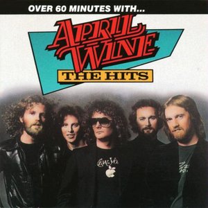 April Wine/The Hits [CD]