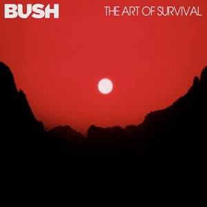 Bush/The Art Of Survival [CD]