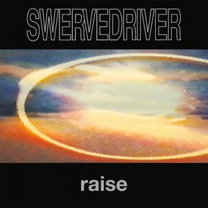 Swervedriver/Raise (Flaming Coloured Vinyl) [LP]