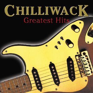 Chilliwack/Greatest Hits [CD]