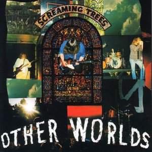 Screaming Trees/Other Worlds [12"]