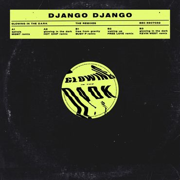 Django Django/The Glowing In the Dark Remixes [12"]