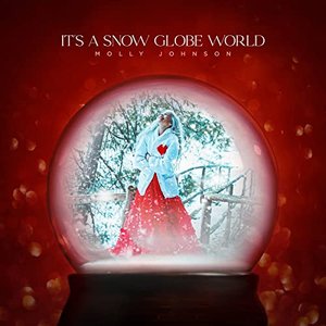 Johnson, Molly/It's A Snow Globe World [LP]