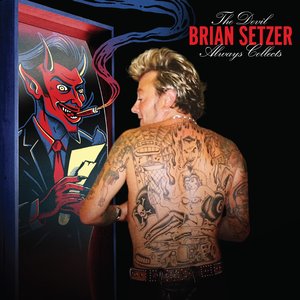 Setzer, Brian/The Devil Always Collects [CD]