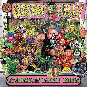Green Jelly/Garbage Band Kids [CD]