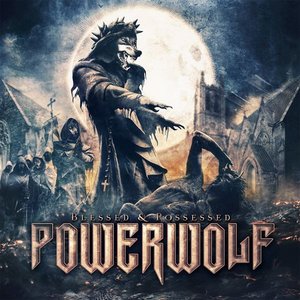 Powerwolf/Blessed And Possessed [CD]