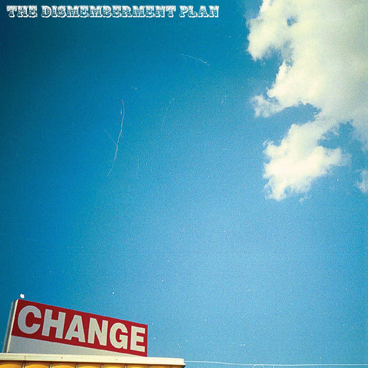 Dismemberment Plan, The/Change (Sky Blue Vinyl) [LP]