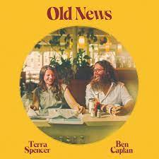 Terra Spencer & Ben Caplan/Old News [CD]